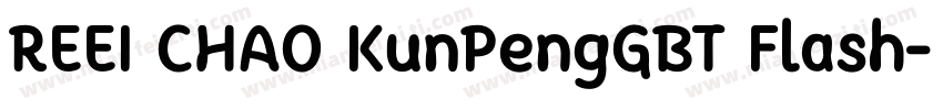 REEI CHAO KunPengGBT Flash字体转换